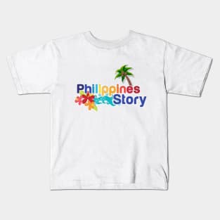 What Your Philippine Story Kids T-Shirt